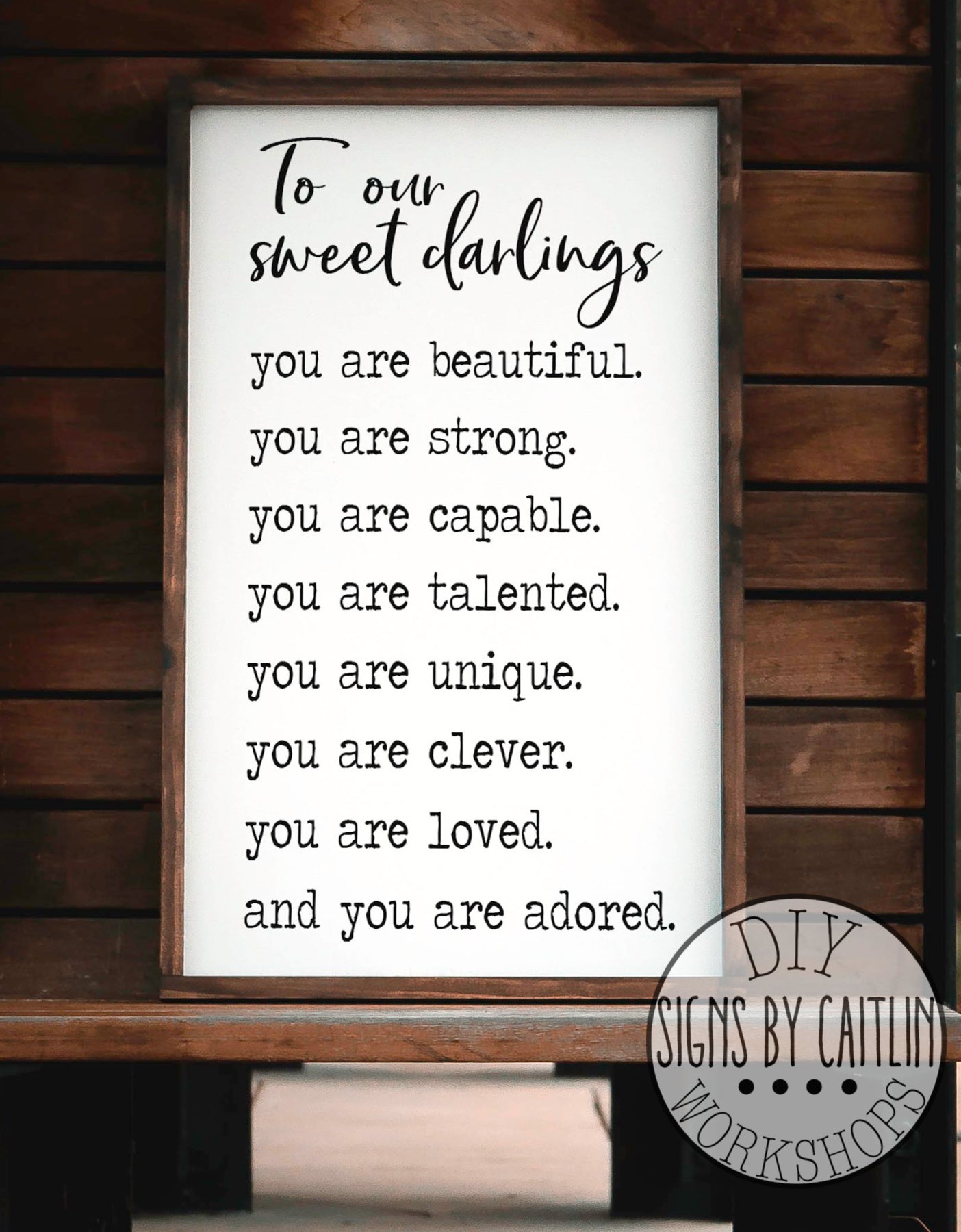 To our sweet darlings {White Sign}