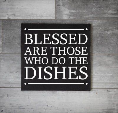 Blessed are those who do the dishes (14x16)