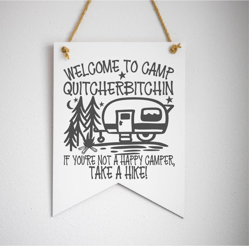 Camp Quiterbitchin (PENN)