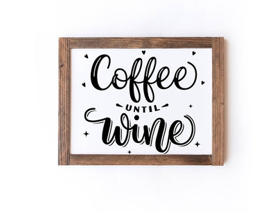 Coffee till Wine (12x16)