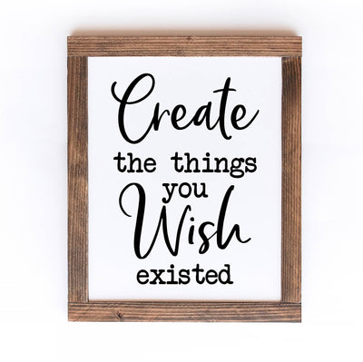 Create the things you Wish Existed