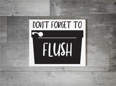 Don't Forget to Flush