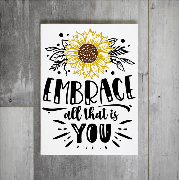 Embrace All that is You