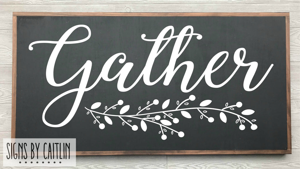 Gather Framed Wood Sign  {Black Sign}