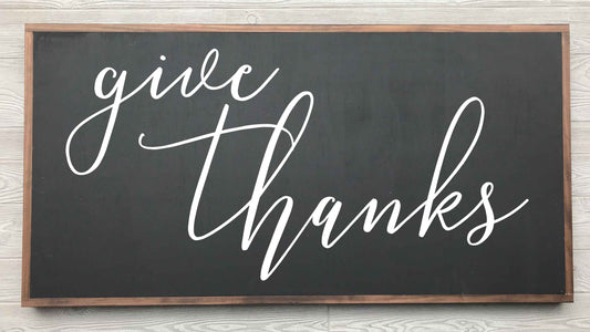 Give Thanks  {Black Sign}