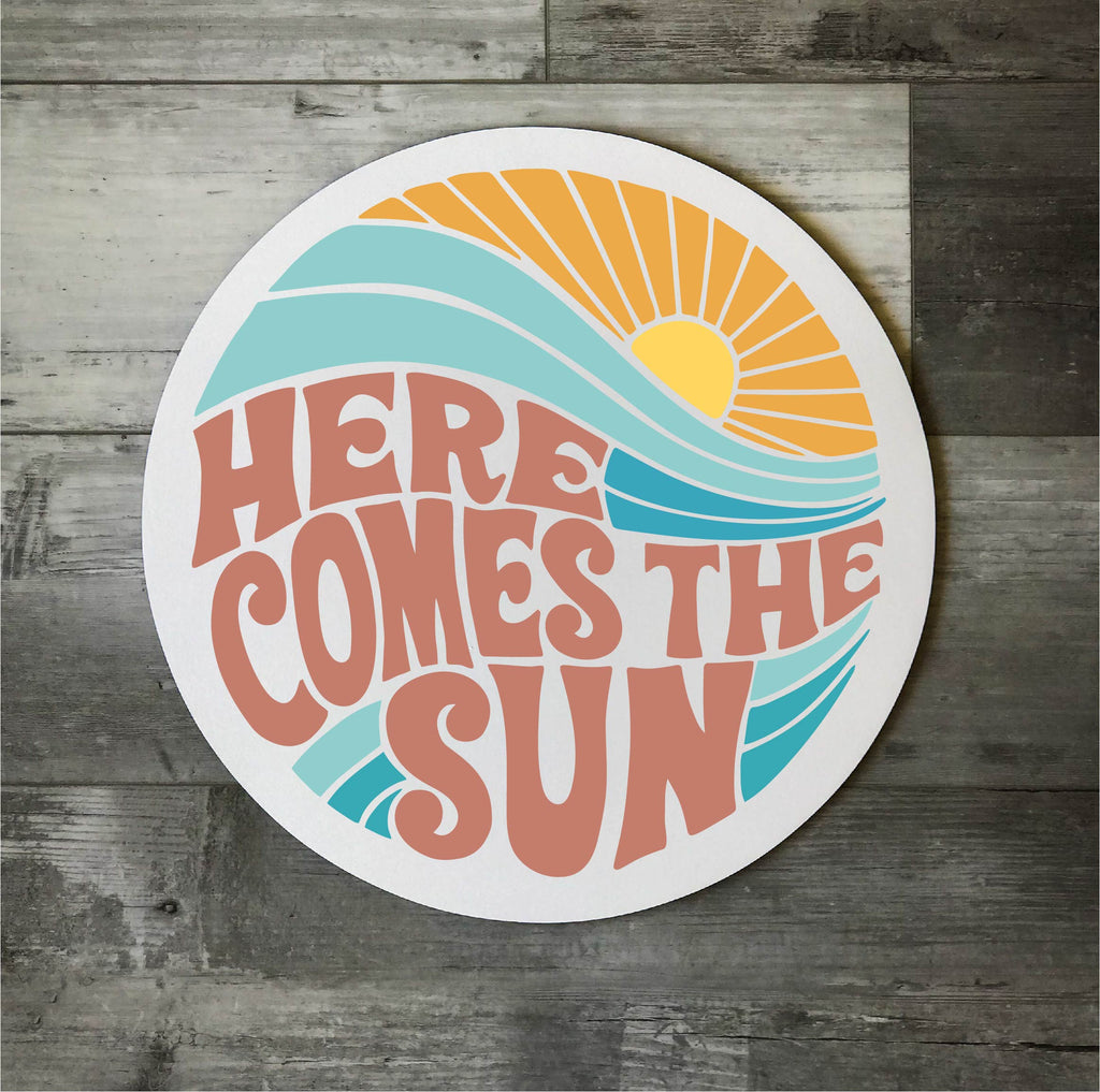 Here comes the Sun (Round)
