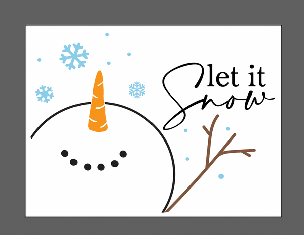 Let it Snow Snowman (12x16)