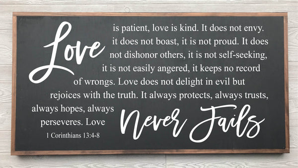 Love Never Fails Framed Wood Sign  {Black Sign}