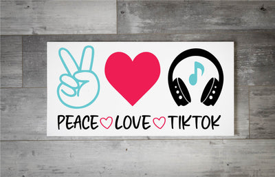 Peace Love TikTok