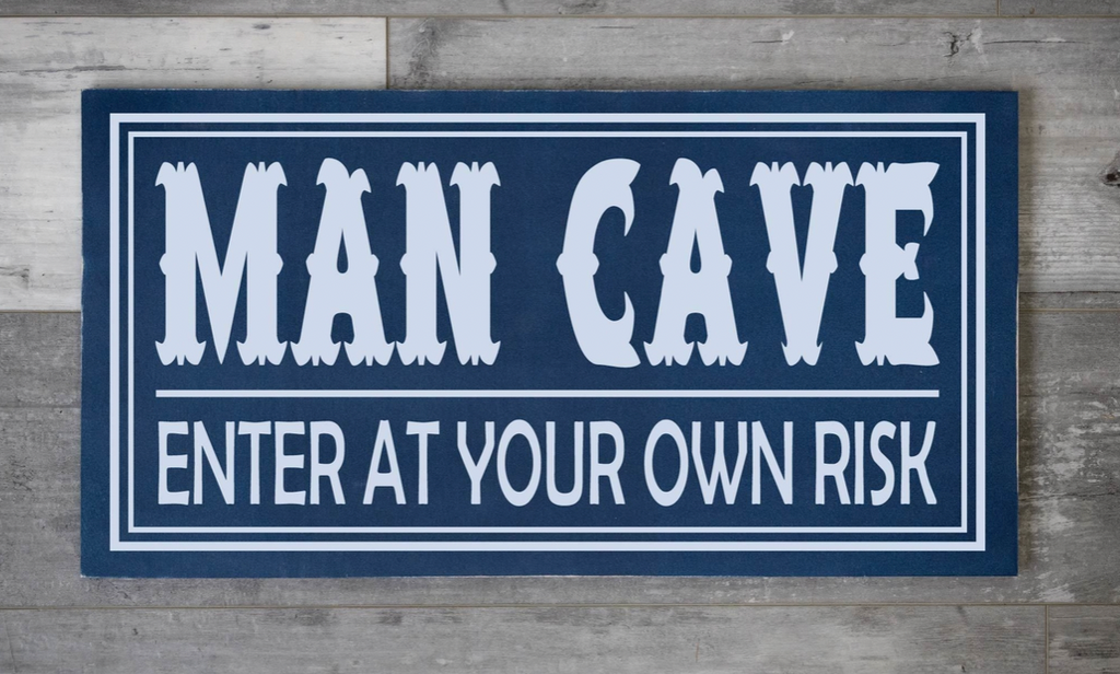 Man Cave Enter At Your Own Risk