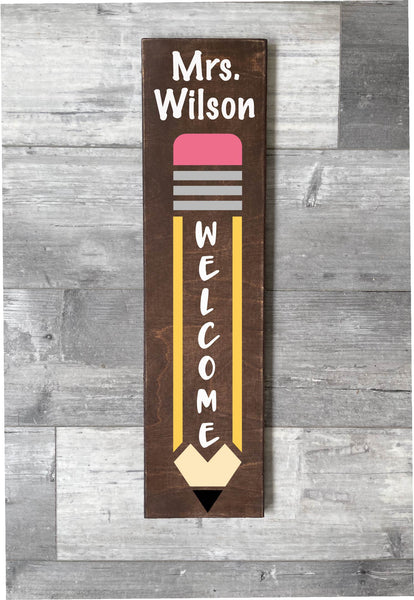 Pencil Welcome (6x24)