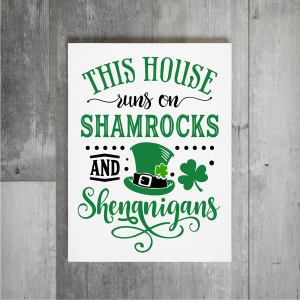 This House Runs on Shamrocks and Shenanigans